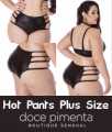 Hot Pants Cirre Plus Size